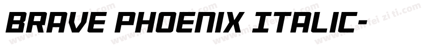 Brave Phoenix Italic字体转换